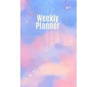 Weekly Planner in Pastel Sky Design | Undated Organizer with To-Do & Notes for your 52-week Schedule | 106 Pages: Perfect for Students, Professionals & Creative Minds