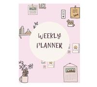Weekly Planner: Organize your weekly, set goals, and boost productivity