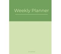 Weekly Planner: Undated · ADHD-Friendly · Simple Focus System for Overwhelmed Minds