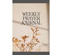 Weekly Prayer Journal