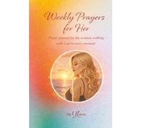 Weekly Prayers for Her: Journal