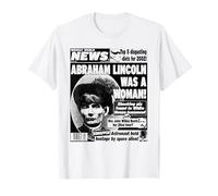 Weekly World News - Lincoln Was a Woman Cover Camiseta