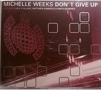 Weeks, Michelle - Don't Give Up