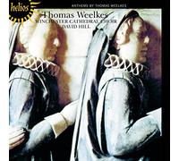 Weelkes - Thomas weelkes anthems