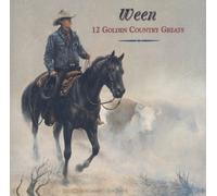 Ween - 12 Golden Country Greats
