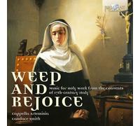 Weep & Rejoice, Music for the Holy Week