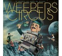 Weepers Circus - N'Importe Où Hors Du Monde