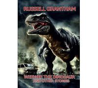 Weewee the dinosaur and other stories