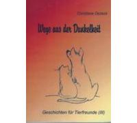Wege Aus Der Dunkelheit (ebook)