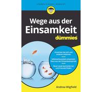 Wege aus der Einsamkeit fur Dummies