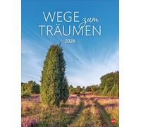 Wege zum Träumen Posterkalender 2026: Die Schönheit unberührter Natur in einem großen Wandkalender. Foto-Kalender für Naturfreunde. Format 34 x 44 cm