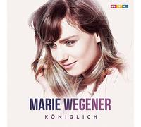 Wegener, Marie - Königlich