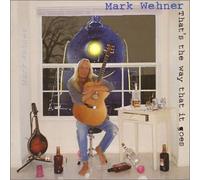 Wehner Mark - That's the Way That It Goes