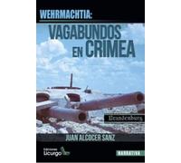 WEHRMACHTIA: Vagabundos en Crimea