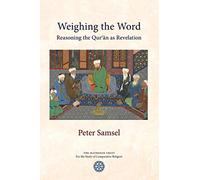 Weighing the Word: Reasoning the Qur’an as Revelation