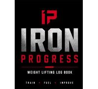 Weight Lifting Log Book: 90-Day Strength Training Journal for Progressive Overload, Goal Setting, Workout Tracking & Body Measurements