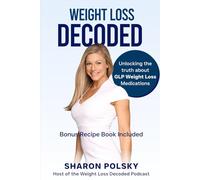 Weight Loss Decoded: Unlocking The Truth about GLP Weight Loss Medications