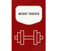 Weight Loss Journal & Fitness Logbook: 120-Page 6"x9" Daily Exercise Notebook | Workout Journal for Men and Women, Gym Planner & Personal Training Log ... Weekly Progress & Body Measurement Tracker