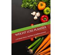 Weight Loss Journal for Women | 12-Week Fitness, Nutrition & Wellness Planner: Track Your Meals, Workouts, Progress & Healthy Habits - Includes ... Challenges Tracker & Transformation Pages