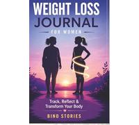 Weight Loss Journal for Women: Track, Reflect & Transform Your Body (Women’s Natural Health)
