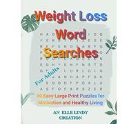 Weight Loss Word Searches for Adults: 50 Easy Puzzles for Motivation and Healthy Living