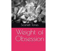 Weight of Obsession (YOUNG AND INNOCENT)