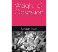 Weight of Obsession (YOUNG AND INNOCENT)