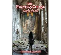 Weight of Souls: 2 (The Pirate's Curse)