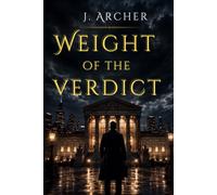 WEIGHT OF THE VERDICT (The Counsel sereies)