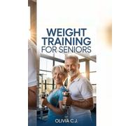 WEIGHT TRAINING FOR SENIORS: Strength, balance, mobility workouts at home with dumbbells to build muscle, protect bones, thrive after 60