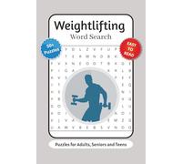 Weightlifting Word Search Puzzle Book: Word Searches with Easy to Read Print about CrossFit, Weightlifting, Muscle Groups and More | 6x9 inches, 110 ... for Athletes, Trainers and Gym Enthusiasts
