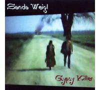 Weigl, Sanda - Gypsy Killer