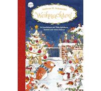 Weihnachten! 24 Geschichten mit Tilda Apfelkern, Snöfrid und vielen anderen