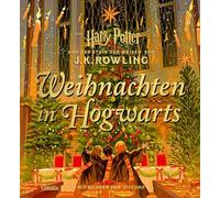 Weihnachten in Hogwarts: Vorlesebuch ab 6 Jahren für große und kleine Harry Potter-Fans