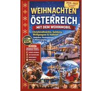 Weihnachten in Österreich mit dem Wohnmobil 2026-2027: Christkindlmärkte, Salzburg, Wolfgangsee & Hallstatt - Stellplätze, Routenplanung & Wintercamping