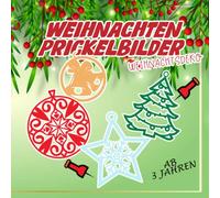 Weihnachten Prickelbilder: Weihnachtsdeko Prickelset für Kinder ab 3 Jahre | Malen Prickeln Basteln Prickelblock für Jungen und Mädchen | Weihnachtsbücher Prickelnadel Bastelbücher Malbuch
