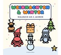 Weihnachten & Winter - Malbuch ab 2 Jahren: 30 fröhliche Motive mit extra dicken Linien, Schwungübungen und Zählen bis 5 - Schneemann, Tannenbaum, Weihnachtsmann, Pinguin und mehr