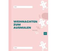 Weihnachten zum Ausmalen (Meine Malwelt)