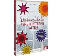 Weihnachtliche Fenstersterne falten: Originelle & neue Falttechniken mit Transparentpapier