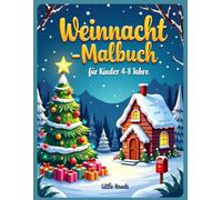 Weihnachts-Malbuch für Kinder 4-8 Jahre: 50 Festliche Ausmalmotive | Weihnachtsmann, Rentiere, Schneemänner & Elfen | Einseitige Seiten | Großformat ... Weihnachtsgeschenk für Jungen & Mädchen