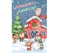 Weihnachts-Malbuch: Jeden Tag eins der 24 weihnachtlichen Motive, perfekt für unterwegs