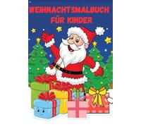 Weihnachts-Malspaß für Kinder - Über 50 Motive zum Ausmalen