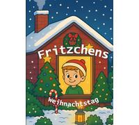 Weihnachts-Mitbringsel für Kinder: Vorlesegeschichte und Ausmalbuch - liebevolle Weihnachtsbilder zum Ausmalen für Kinder von 3-7 Jahren: Kleines ... zum Vorlesen für Kinder von 4 - 8 Jahren)