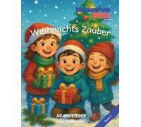 Weihnachts Zauber (50 Abenteuer zum Ausmalen)