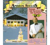 Weihnachtslieder-Chor und Orchester Ambros Seelos