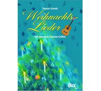 Weihnachtslieder mit einfachen Gitarrengriffen - Guitar - BOOK+CD