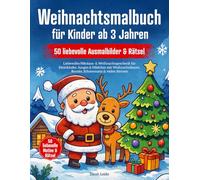 Weihnachtsmalbuch für Kinder ab 3 Jahren - 50 süße Motive & Rätsel zum Ausmalen: Liebevolles Nikolaus- & Weihnachtsgeschenk für Kleinkinder, Jungen & ... Rentier, Schneemann & vielen Sternen