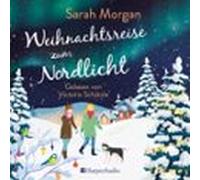 Weihnachtsreise zum Nordlicht (ungekürzt)