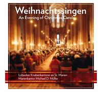 Weihnachtssingen : An Evening of Christmas Carols