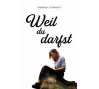 Weil Du Darfst (ebook)